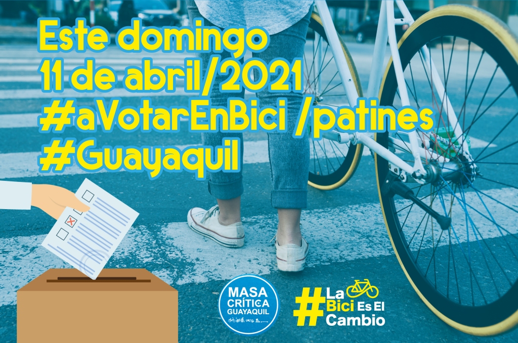 En las elecciones de este 11 de abril en Ecuador, Masa Crítica Guayaquil te invita #aVotarEnBici